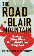 Road to Blair Mountain