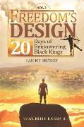 Freedom's Design: 20 Days of Empowering Black Kings