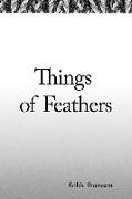 Things of Feathers