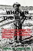 When In The Black: How To Book To Security & How To Achieve Our Mental Wealth