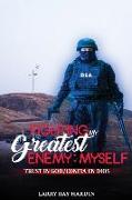 Fighting My Greatest Enemy: Myself: Trust in God/Confia en Dios