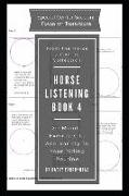 Horse Listening Book 4: 20-Minute Exercises to Add Variety to Your Riding Routine
