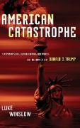 American Catastrophe