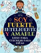 Soy Fuerte, Inteligente Y Amable