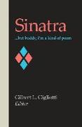 Sinatra: . . . but buddy, I'm a kind of poem