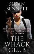 The Whack Club: Four women are about to start a mob war - and fingernails WILL be broken