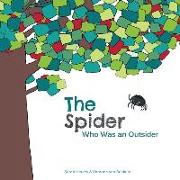 The Spider Who Was an Outsider