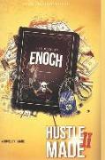 Hustle Made II: The Book Of Enoch