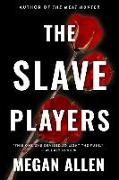The Slave Players 2nd Edition