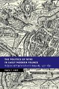 The Politics of Wine in Early Modern France