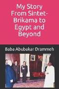 My Story: From Sintet-Brikama to Egypt and Beyond