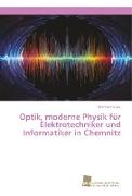 Optik, moderne Physik für Elektrotechniker und Informatiker in Chemnitz