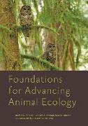 Foundations for Advancing Animal Ecology