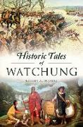 Historic Tales of Watchung