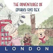 The Adventures of Sparky and Rex: London