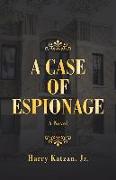 A Case of Espionage