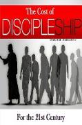 The Cost of Discipleship-For the 21st Century