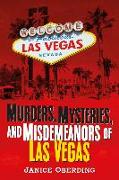 Murders, Mysteries, and Misdemeanors of Las Vegas