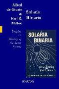 Solaria Binaria: Origins and History of the Solar System