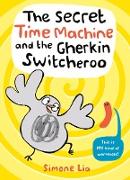 The Secret Time Machine and the Gherkin Switcheroo