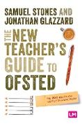 The New Teacher¿s Guide to OFSTED