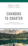 Changing to Charter