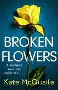 BROKEN FLOWERS