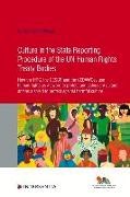 Culture in the State Reporting Procedure of the UN Human Rights Treaty Bodies