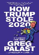 How Trump Stole 2020