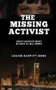 The Missing Activist: A Gripping British Political Thriller (P I Karen Andersen series)