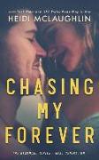 Chasing My Forever