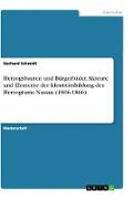 Herzogsbauten und Bürgerbäder. Akteure und Elemente der Identitätsbildung des Herzogtums Nassau (1806-1866)