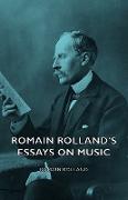 Romain Rolland's Essays on Music