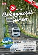 Die 20 besten Wohnmobil-Touren (Band 4)