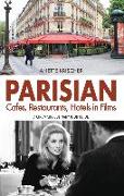 PARISIAN Cafes, Restaurants, Hotels in Films