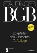 J. von Staudingers Kommentar zum Bürgerlichen Gesetzbuch mit Einführungsgesetz und Nebengesetzen. Eckpfeiler des Zivilrechts