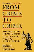 From Crime to Crime