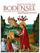 Mittelalter am Bodensee und Oberrhein - Kalender 2021