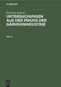 Emil Chr. Hansen: Untersuchungen aus der Praxis der Gärungsindustrie. Heft 2