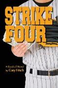 Strike Four: A Baseball Novel