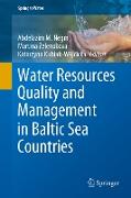 Water Resources Quality and Management in Baltic Sea Countries