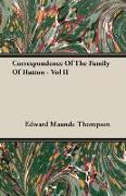 Correspondence of the Family of Hatton - Vol II
