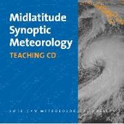 Midlatitude Synoptic Meteorology: Teaching CD with PowerPoint Slides and Other Resources