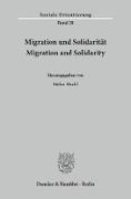 Migration und Solidarität / Migration and Solidarity