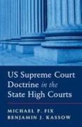 US Supreme Court Doctrine in the State High Courts