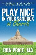 Play Nice in Your Sandbox at Church