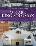 We Are King Solomon