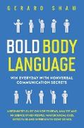 Bold Body Language