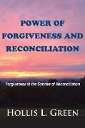 POWER OF FORGIVENESS AND RECONCILIATION