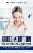 Guided Meditation for Deep Stress Relief Relaxation